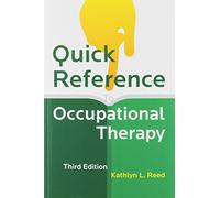 Quick Reference to Occupational Therapy