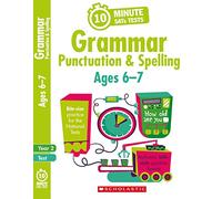 Quick test grammar, punctuation and spelling activities for children ages 6-7 (Year 2). Perfect for Home Learning. (10 Minute SATs Tests)
