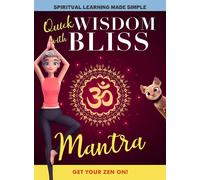 Quick Wisdom With Bliss: Mantra (DVD) Bliss