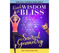 Quick Wisdom With Bliss: Sacred Geometry (DVD) Katabelle