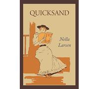 Quicksand by Nella Larsen (2011-03-17)