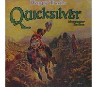 Quicksilver - Happy Trails
