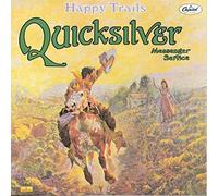 Quicksilver Messenger Service Happy Trails (Vinyl LP)