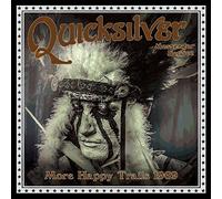 Quicksilver Messenger Service - More Happy Trails 1969