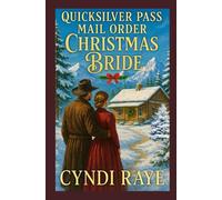 Quicksilver Pass Mail Order Christmas Bride