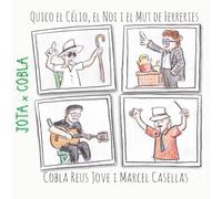 Quico el Célio, el Noi y el Mut de Ferreries - Jota x Cobla