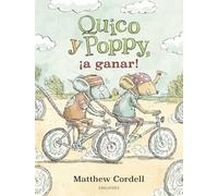 Quico y Poppy, ¡a ganar! / Cornbread & Poppy for the Win