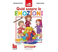 Quid scopre le emozioni. Primissime letture. Livello 7