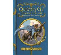 J. K. Rowling Quidditch Through the Ages (Copertina rigida)