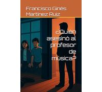 ¿Quién asesinó al profesor de música?