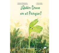 ¿Quién Crece en el Parque?