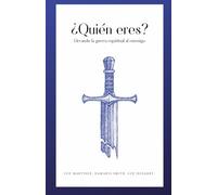 ¿Quién Eres Tú?: Llevando la guerra espiritual al enemigo