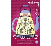 ¿Quién ha matado a Agatha Christie?