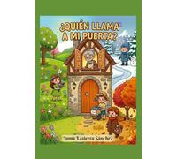 ¿QUIÉN LLAMA A MI PUERTA?: Un viaje por las cuatro estaciones.