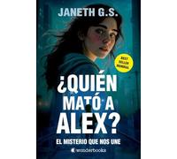 ¿Quién mató a Alex? El misterio que nos une (parte 1)
