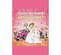 ¿Quién me manda a mi casarme?: (Cuatro veces)