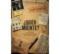 ¿Quién miente?: Cinco casos de deducción (Volumen 1)