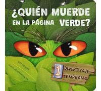 ¿Quién muerde en la página verde?/ Who Bites on the Green Page?