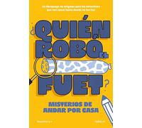 ¿Quién robó el fuet?