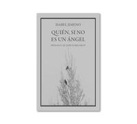 Quién, si no es un ángel