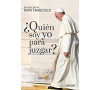 QUIEN SOY YO PARA JUZGAR