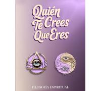 ¿QUIÉN TE CREES QUE ERES?