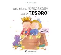 Quien tiene un hermano tiene un tesoro/ Whoever has a Sibling, has a Treasure: Un cuento en LETRA MAYÚSCULA para nuevos hermanos; gestionar la llegada ... ¡con un juego de buscar y encontrar objetos!