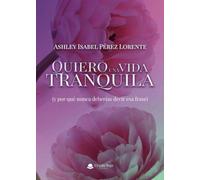 Quiero una vida tranquila (y por qué nunca deberías decir esa frase)