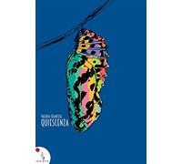 Quiescenza. Nuova ediz.