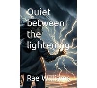 Quiet between the lightening