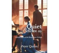 Quiet Between Us: A Slow-Burn Love Story About Healing, Vulnerability, and the Power of Silence