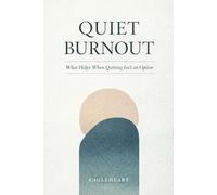 Quiet Burnout - What Helps When Quitting Isn’t an Option