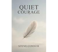 Quiet Courage