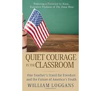 Quiet Courage in the Classroom