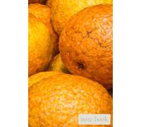 Quiet Field: Golden Oranges: A Warm Minimal Notebook for Daily Writing, Notes, and Bright Thoughts