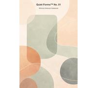 Quiet Forms™ No. 01: A Minimal Notebook