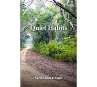 Quiet Habits: Stories of Ordinary Lives and Silent Transformations