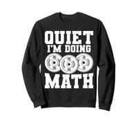 Quiet I'm Doing Math Powerlifting Geek Felpa