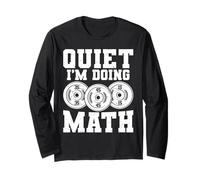 Quiet I'm Doing Math Powerlifting Geek Maglia a Manica