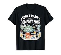 Quiet Is My Comfort Area: Umorismo introverso con Cozy Vibe Maglietta