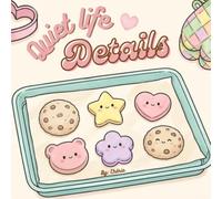 Quiet life: Details: Cozy Moments for Anxiety Relief