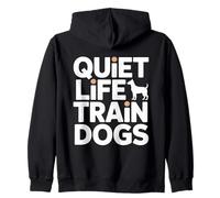 Quiet Life Train Dogs Trainer Citazione Felpa con Cappuccio