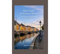 Quiet Light on Northern Streets: A Practical Guide to Everyday Life in Copenhagen