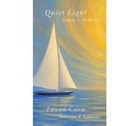 Quiet Light: Suites of the Inner Space