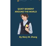 Quiet Moment Around The World