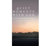 Quiet Moments with God (Copertina rigida) Quiet Moments with God: Devotional