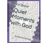 Quiet Moments with God: Scripture Coloring