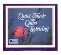 Quiet Music for Quiet Listening