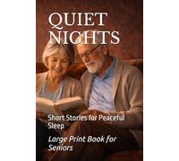 QUIET NIGHTS: Short Stories for Peaceful Sleep