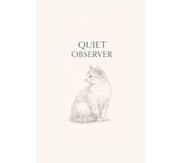 Quiet Observer Notebook: Minimalist Grid Journal | Aesthetic Cat Sketch Cover | 6 x 9 Inches, 120 Graph Ruled Pages